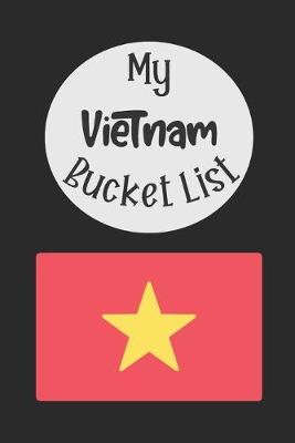 Book cover for My Vietnam Bucket List