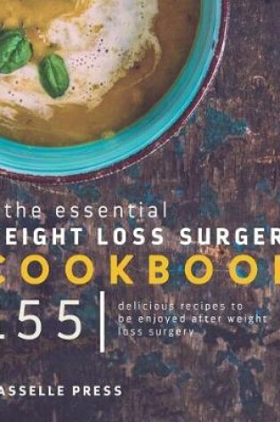 Cover of Essential Weight Loss Surgery Cookbook