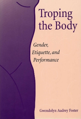 Cover of Troping the Body