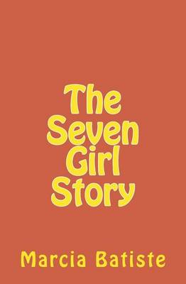 Book cover for The Seven Girl Story