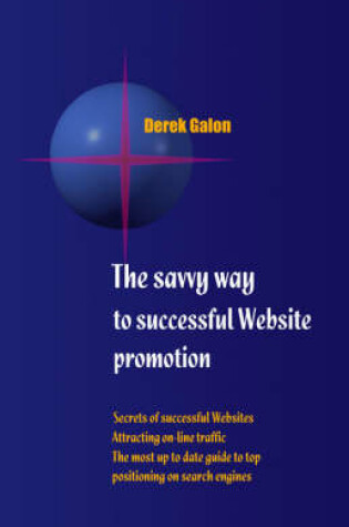 Cover of The Savvy Way to Successful Website Promotion
