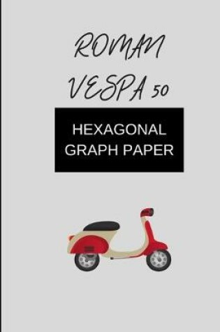 Cover of hexagonal graph paper roman vespa 50