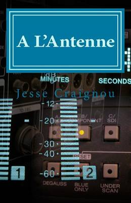 Book cover for A L'Antenne