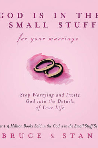 Cover of God Is in the Small Stuff for Your Marriage