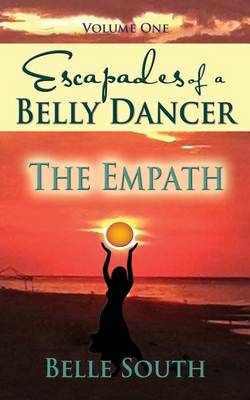 Book cover for Escapades of a Belly Dancer - Volume One