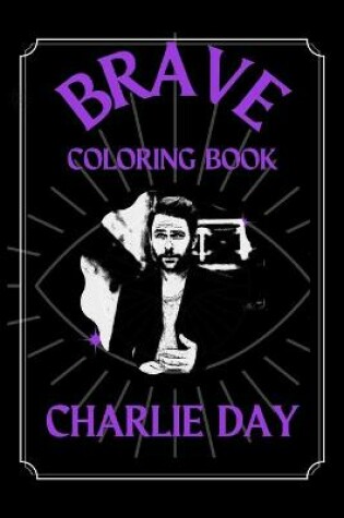 Cover of Charlie Day Brave Coloring Book