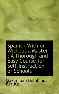 Book cover for Spanish with or Without a Master