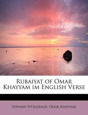 Book cover for Rubaiyat of Omar Khayyam Im English Verse
