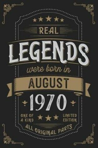 Cover of Real Legends were born in August 1970