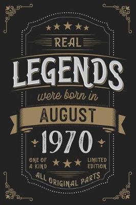 Book cover for Real Legends were born in August 1970