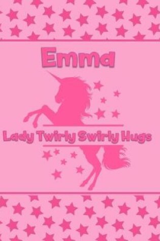 Cover of Emma Lady Twirly Swirly Hugs