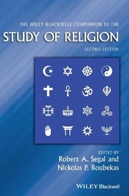 Book cover for The Wiley-Blackwell Companion to the Study of Religion 2e
