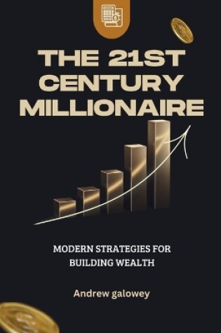 Cover of The 21st Century Millionaire