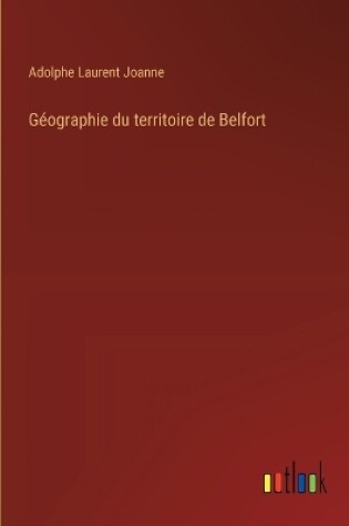 Cover of Géographie du territoire de Belfort