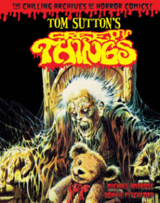 Book cover for Tom Sutton's Creepy Things