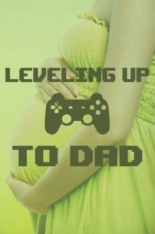 Cover of Leveling Up To Dad