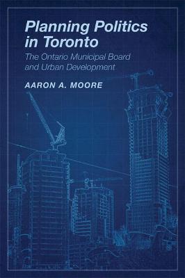Book cover for Planning Politics in Toronto