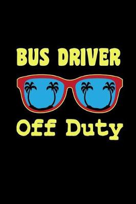 Book cover for Bus Driver Off Duty