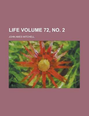 Book cover for Life Volume 72, No. 2