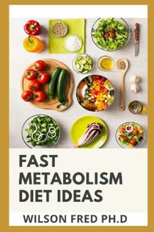 Cover of Fast Metabolism Diet ideas