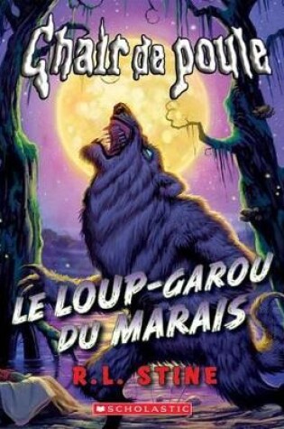 Cover of Le Loup-Garou Du Marais