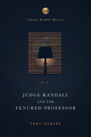 Cover of Judge Randall And The Tenured Professor