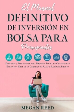 Cover of El Manual Definitivo De Inversión En Bolsa Para Principiantes