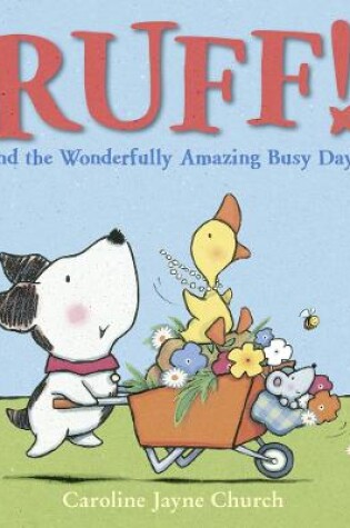 Cover of Ruff! and the Wonderfully Amazing Busy Day
