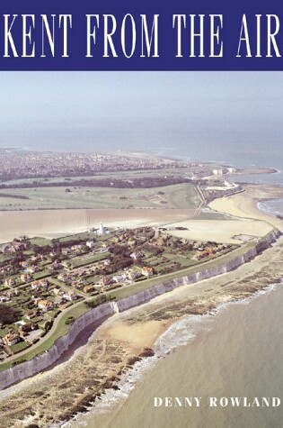 Cover of Kent from the Air