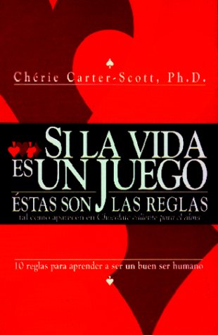 Book cover for Si La Vida Es Un Juego Estas Son Las Reglas