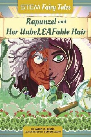 Cover of Rapunzel and Her UnbeLEAFable Hair