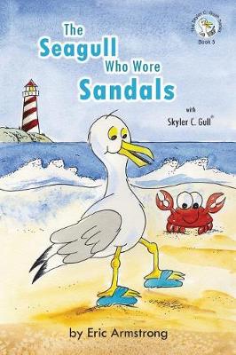 Cover of The Seagull Who Wore Sandals