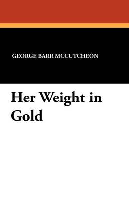 Book cover for Her Weight in Gold