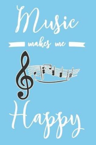 Cover of Music Makes Me Happy