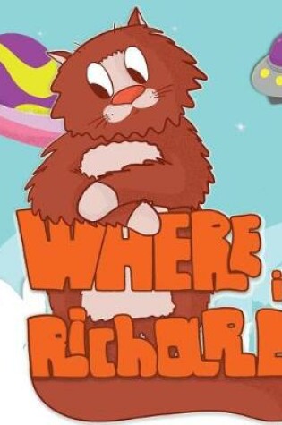 Cover of Where is Richard?