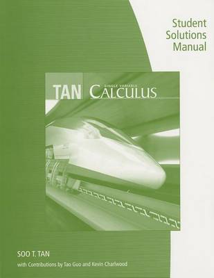 Book cover for Student Solutions Manual (Chapters 0-10) for Tan's Single Variable Calculus