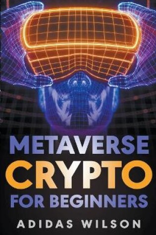 Cover of Metaverse Crypto For Beginners