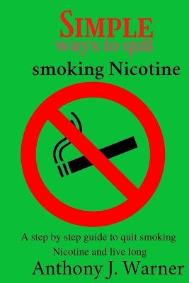 Cover of Simple ways to quit smoking Nicotine
