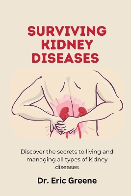 Book cover for Surviving Kidney Disease