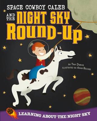 Cover of Space Cowboy Caleb and the Night Sky Round-Up