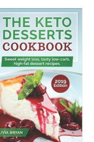 Cover of The Keto Desserts Cookbook 2019