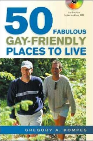 Cover of 50 Fabulous Gay-Friendly Places to Live