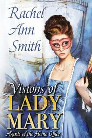 Cover of Visions of Lady Mary