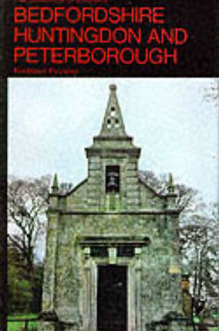 Cover of Bedfordshire and the County of Huntingdon and Peterborough