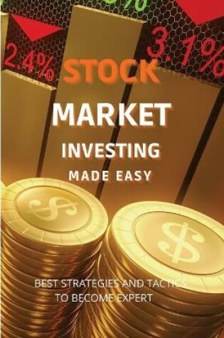 Cover of Stock Market Investing Made Easy