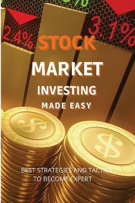 Book cover for Stock Market Investing Made Easy