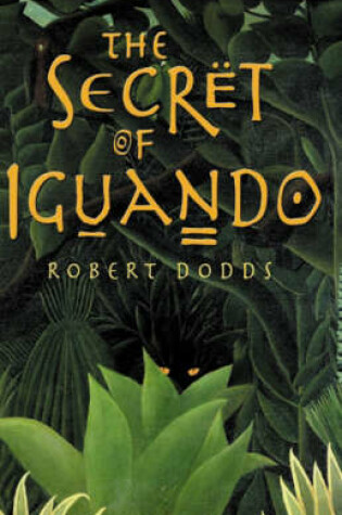Cover of The Secret Of Iguando