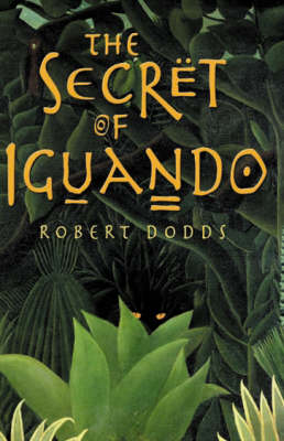 Book cover for The Secret Of Iguando