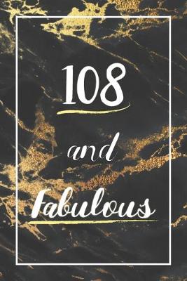 Book cover for 108 And Fabulous