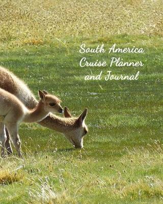 Book cover for South America Cruise Planner and Journal